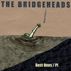 The Bridgeheads : Best Ones - Pi